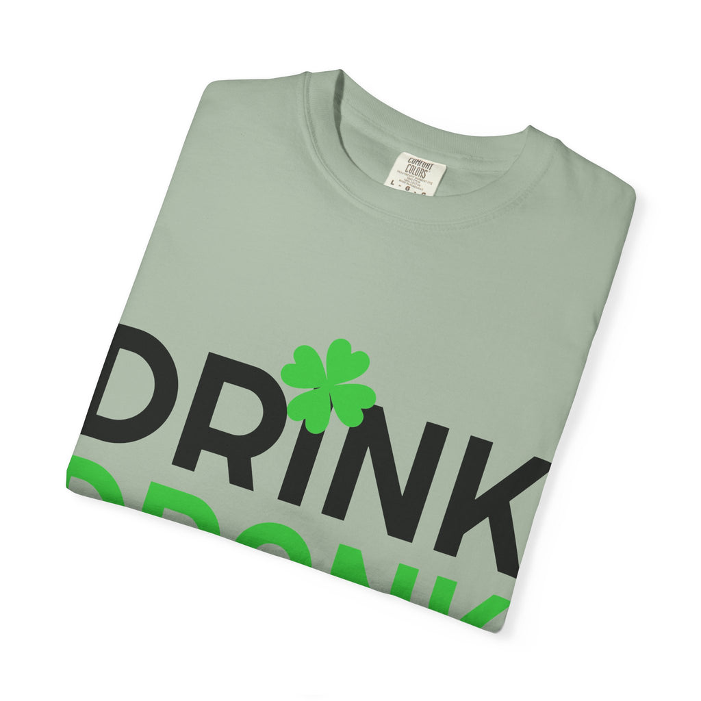 Drink Drank Drunk St. Patrick's Day T-Shirt