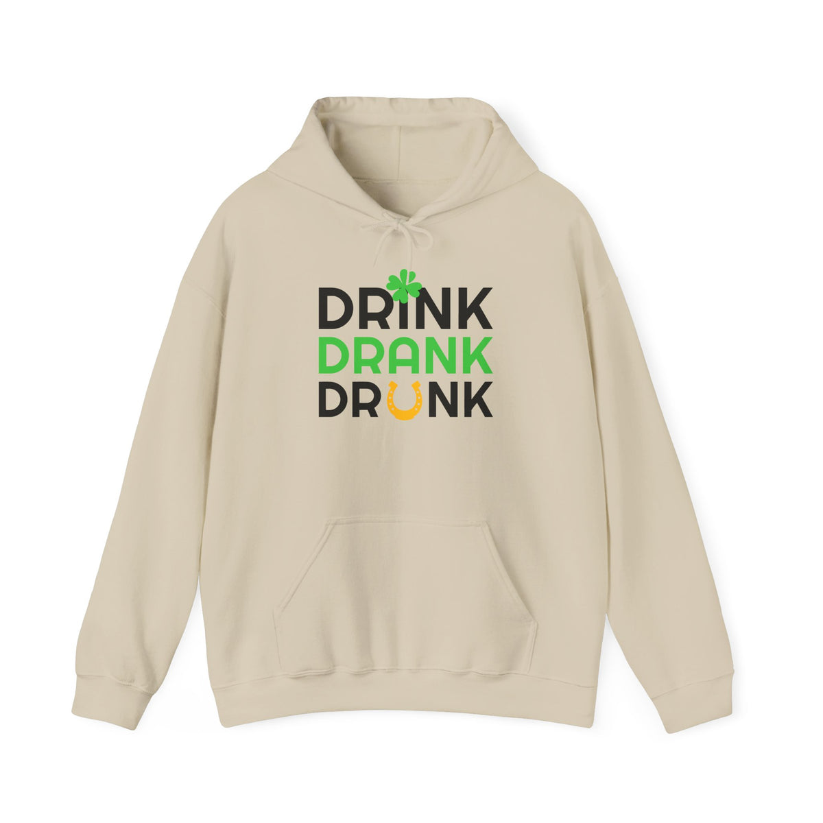 St. Patrick's Day Hoodie - "Drink Drank Drunk" Shamrock Party Sweatshirt