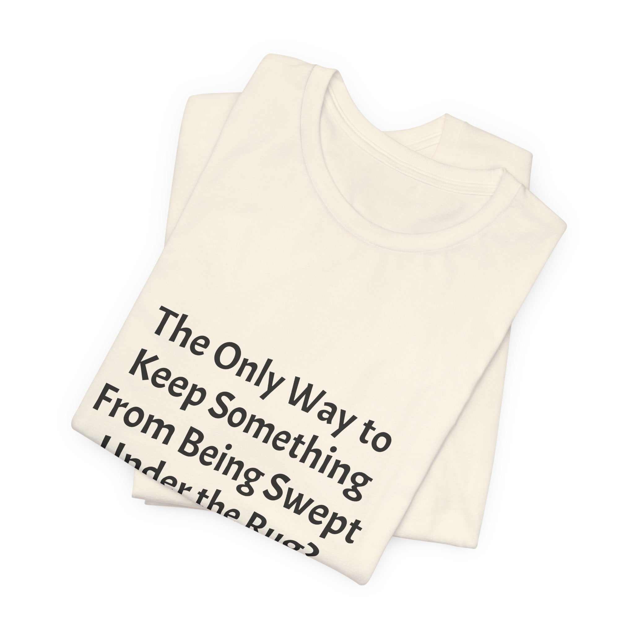 Short Sleeve Tee — “Shine Some Light On It!” Inspirational Quote T‑Shirt