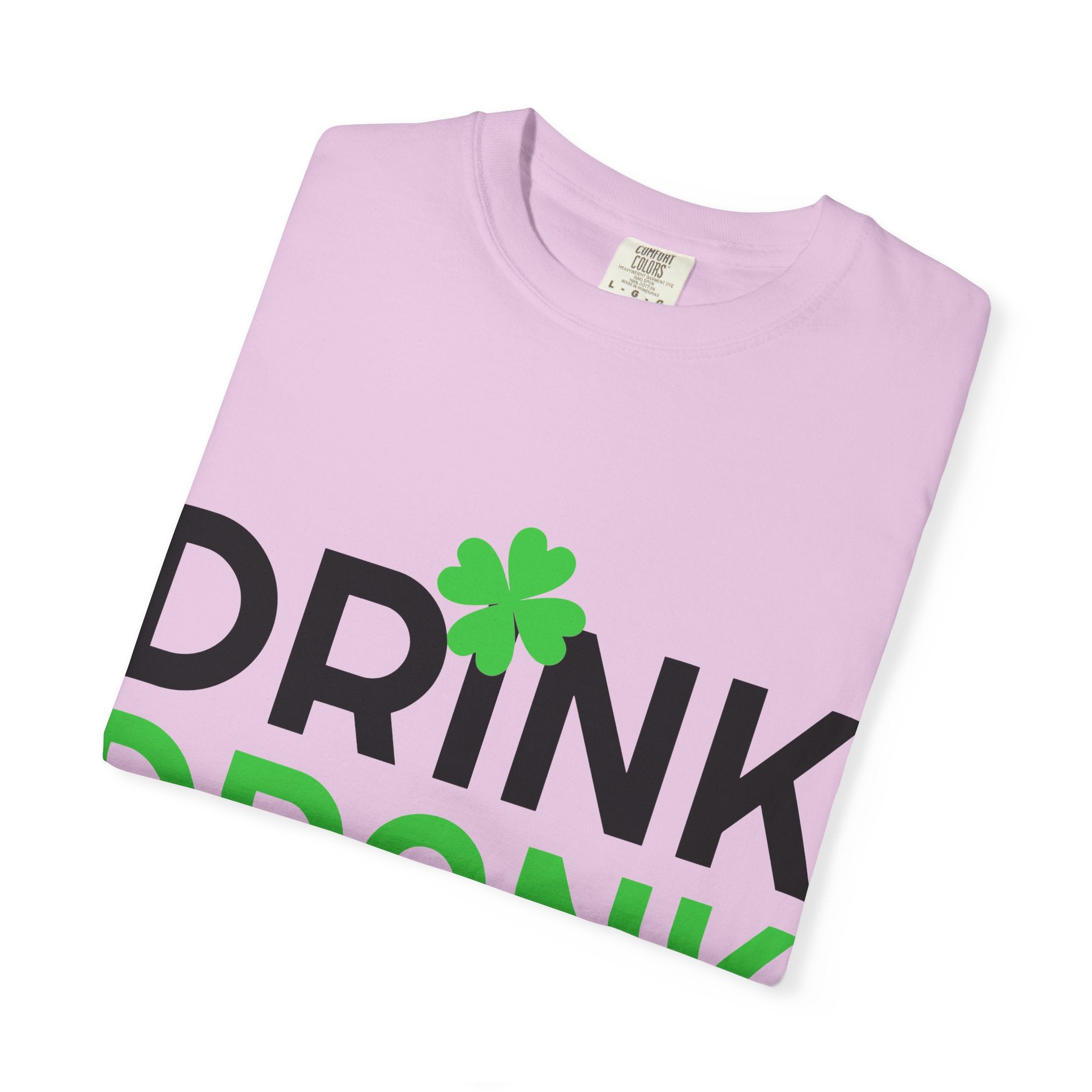 Drink Drank Drunk St. Patrick's Day T-Shirt