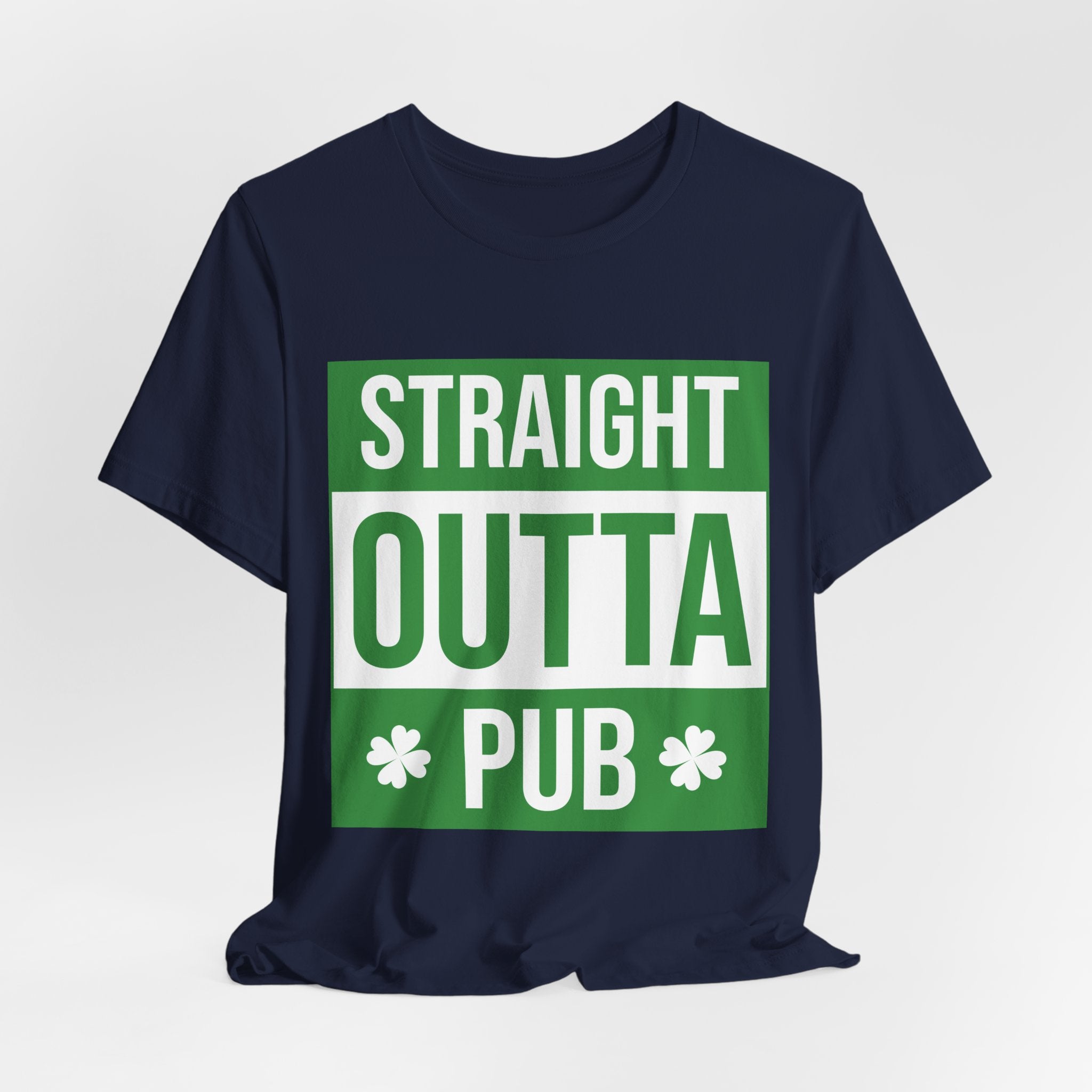 Straight Outta Pub T-Shirt — St. Patrick’s Day Shamrock Pub Crawl Tee