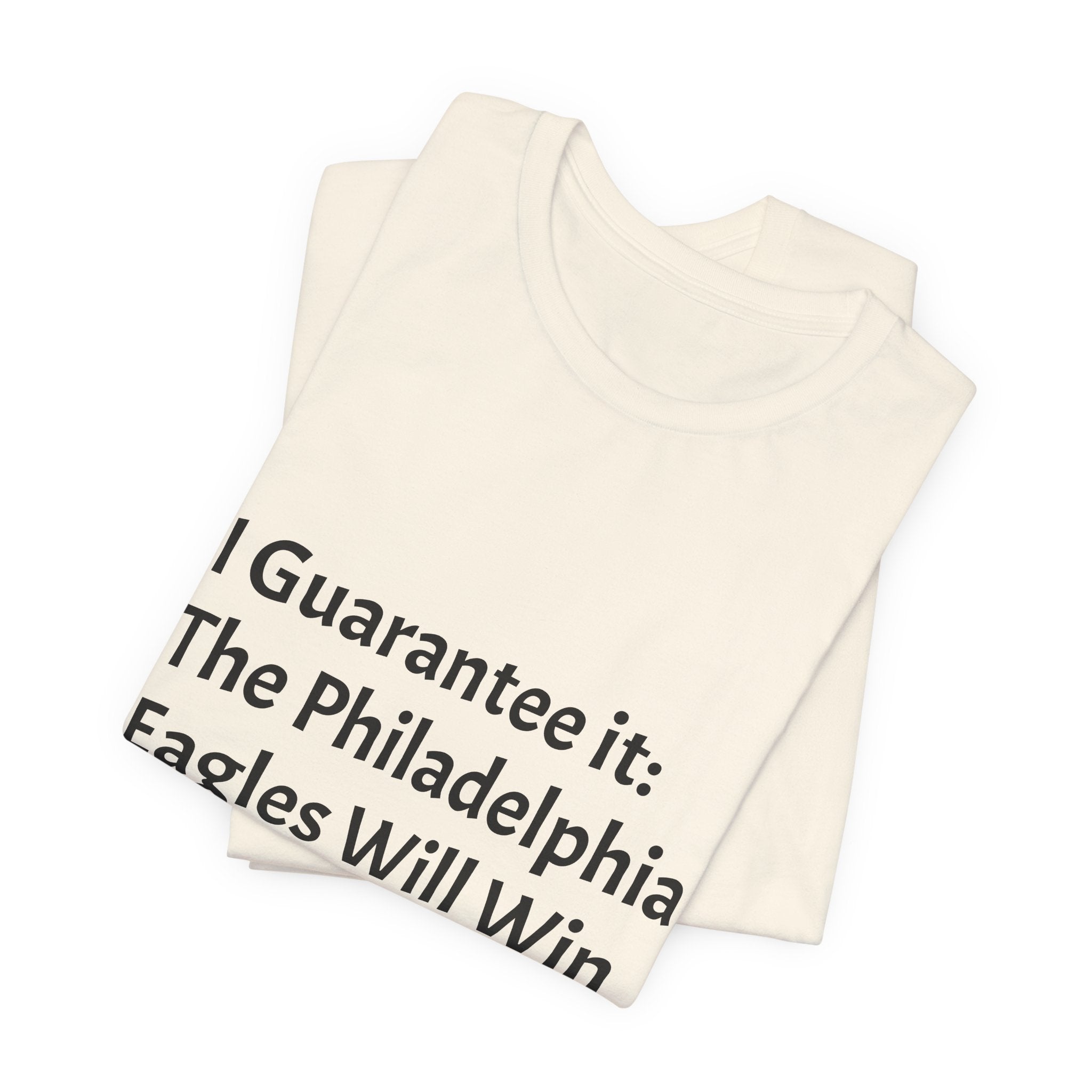 Eagles 2027 Super Bowl Guarantee Tee — "A Guarantee: The Philadelphia Eagles Will Win the 2027 Super Bowl!!!"